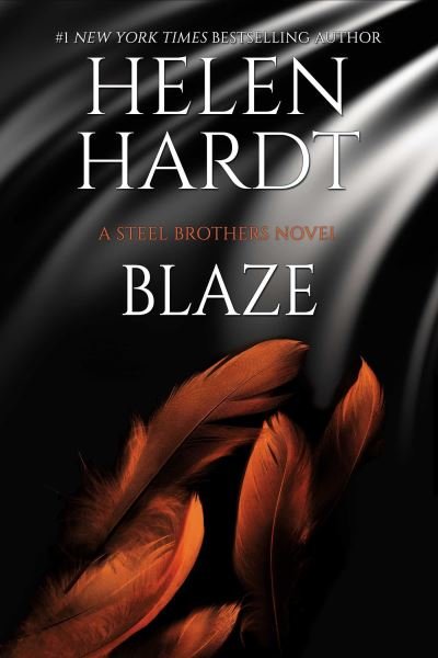 Cover for Helen Hardt · Blaze - Steel Brothers Saga (Paperback Book) (2022)