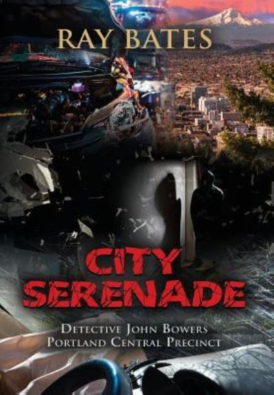 Cover for Ray Bates · City Serenade (Hardcover Book) (2019)