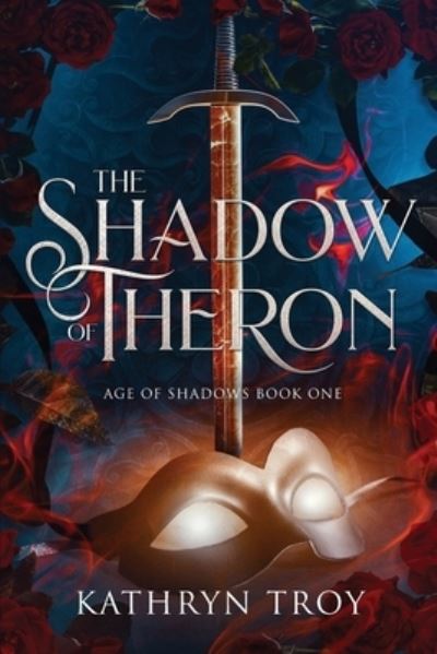 Cover for Kathryn Troy · Shadow of Theron (Book) (2023)