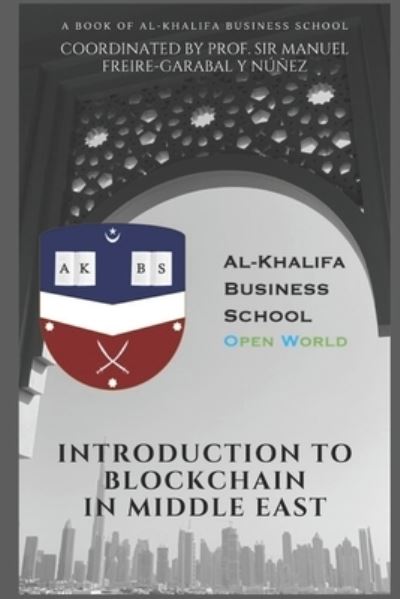 Cover for Prof Sir Manu Freire-Garabal Y Nunez · Introduction to Blockchain in Middle East (Pocketbok) (2019)