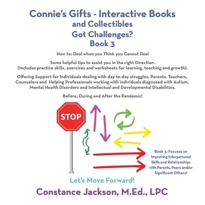 Cover for Constance Jackson M.Ed. LPC · Connie's Gifts- Interactive Books and Collectibles. Got Challenges? Book 3 (Book) (2022)