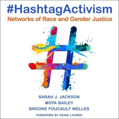 Cover for Moya Bailey · #Hashtagactivism Lib/E (CD) (2020)