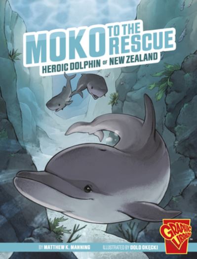 Cover for Matthew K. Manning · Moko to the Rescue (Book) (2023)