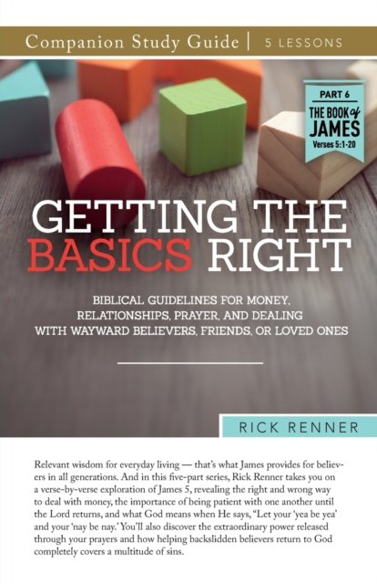 Cover for Rick Renner · Getting the Basics Right Study Guide (Taschenbuch) (2022)