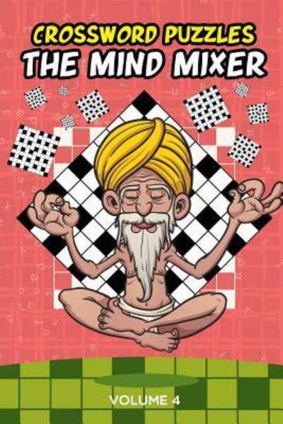 Cover for Speedy Publishing · Crossword Puzzles: The Mind Mixer Volume 4 (Paperback Book) (2015)