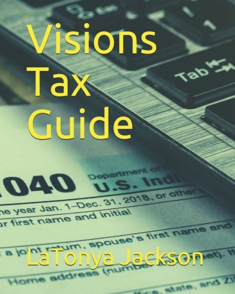 Cover for Sunrize Jackson · Visions Tax Guide (Taschenbuch) (2019)