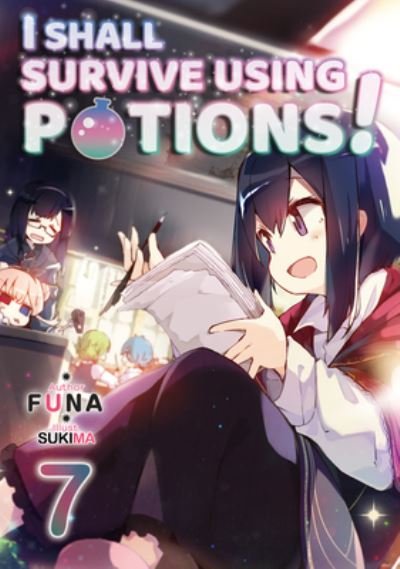 Cover for Funa · I Shall Survive Using Potions! Volume 7 - I Shall Survive Using Potions! (Light Novel) (Paperback Bog) (2022)