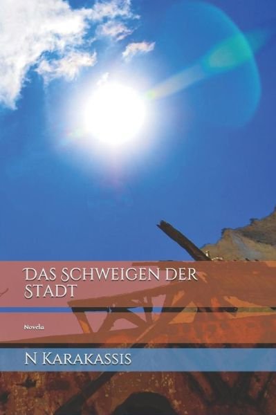 Cover for N Karakassis · Das Schweigen Der Stadt (Paperback Bog) (2018)