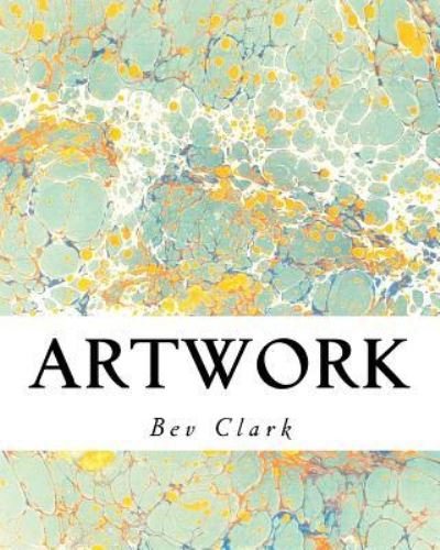 Cover for Bev Clark · Artwork (Paperback Book) (2018)