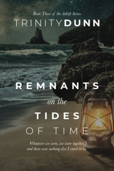 Cover for Trinity Dunn · Remnants on the Tides of Time - Adrift (Paperback Book) (2021)