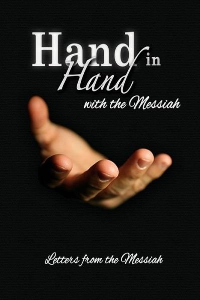 Cover for Debra Stuart Sanford · Hand in Hand with the Messiah: Letters from the Messiah (Paperback Book) (2014)