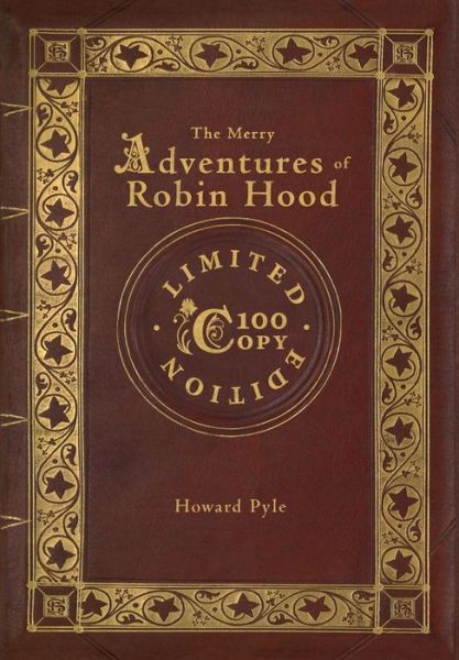 Cover for Howard Pyle · The Merry Adventures of Robin Hood (100 Copy Limited Edition) (Hardcover Book) (2019)