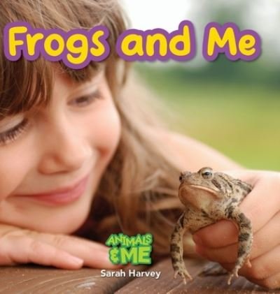 Cover for Sarah Harvey · Frogs and Me (Bok) (2022)