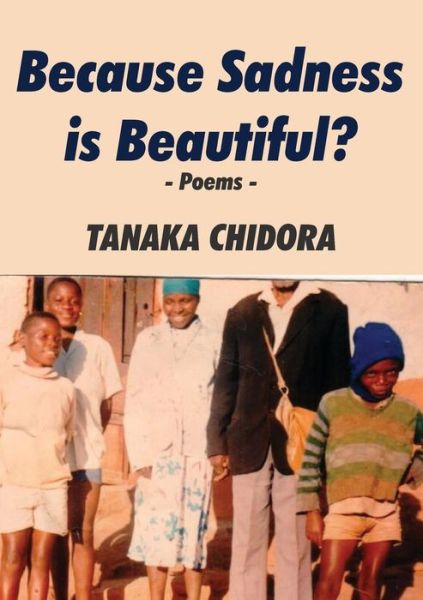 Cover for Tanaka Chidora · Because Sadness is Beautiful? (Paperback Book) (2020)