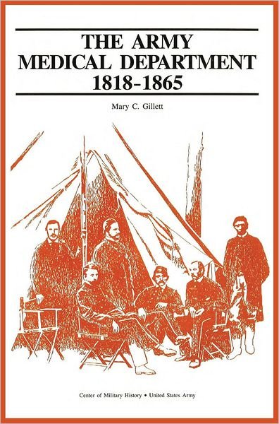 Cover for Us Army Center of Military History · The Army Medical Department, 1865-1917 (Gebundenes Buch) (2012)