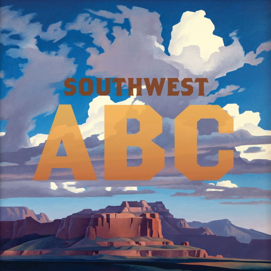 Southwest ABC - Dawn Berg - Books - Scala Publishers Ltd - 9781785515965 - September 11, 2025