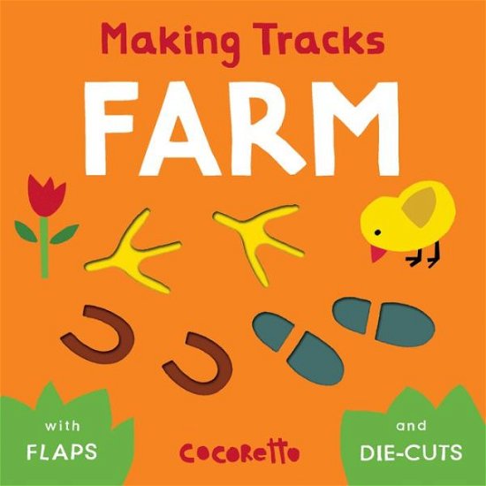 Cover for Cocoretto · Farm - Making Tracks (Board book) (2019)