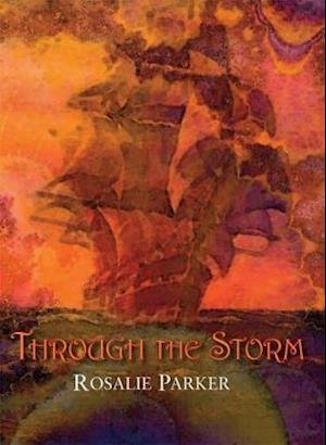 Cover for Rosalie Parker · Through the Storm (Hardcover Book) (2020)