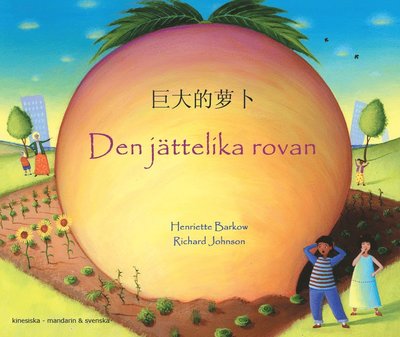 Cover for Henriette Barkow · Den jättelika rovan (mandarin och svenska) (Paperback Book) (2022)