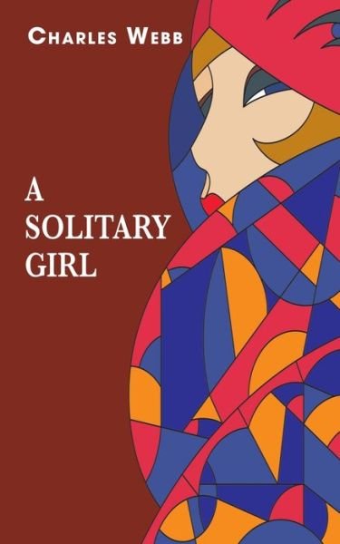Cover for Charles Webb · A Solitary Girl (Paperback Book) (2022)