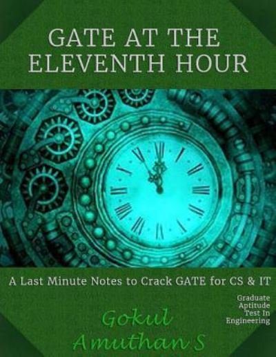 Cover for Gokul Amuthan S · Gate at the Eleventh Hour (Pocketbok) (2019)