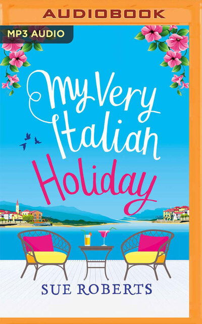 Cover for Sue Roberts · My Very Italian Holiday (CD) (2020)