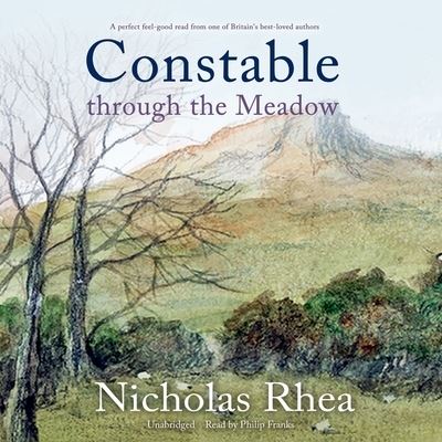 Cover for Nicholas Rhea · Constable Through the Meadow (CD) (2021)