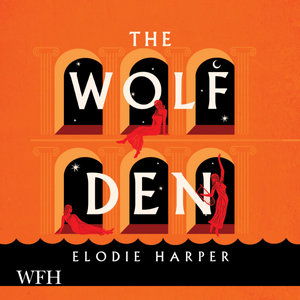 Cover for Elodie Harper · The Wolf Den (Audiobook (CD)) [Unabridged edition] (2021)