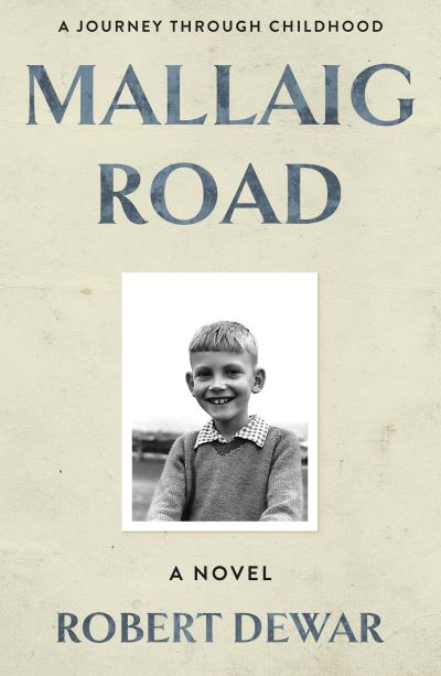 Cover for Robert Dewar · Mallaig Road (N/A) (2022)