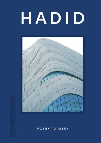 Cover for Robert Dimery · Design Monograph: Hadid (Hardcover bog) (2024)