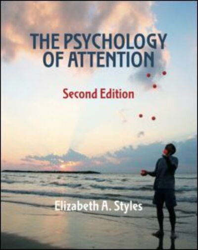 Cover for Styles, Elizabeth (University of Oxford, UK) · The Psychology of Attention (Hardcover Book) (2006)
