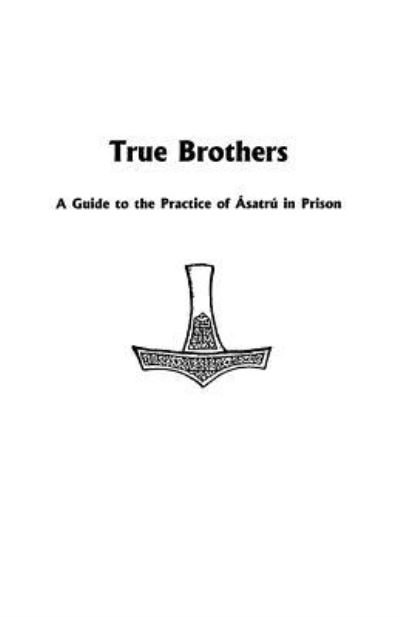 Cover for Edred Thorsson · True Brothers (Paperback Bog) (2015)