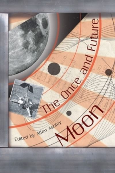 Cover for Allen Ashley · Once and Future Moon (Buch) (2019)