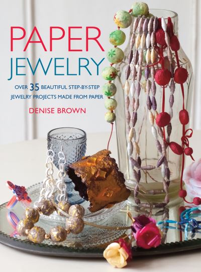 Cover for Denise Brown · Paper Jewelry (N/A) (2012)