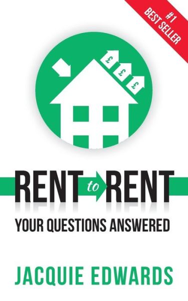 Cover for Jacquie Edwards · Rent to Rent: Your Questions Answered (Paperback Book) (2015)