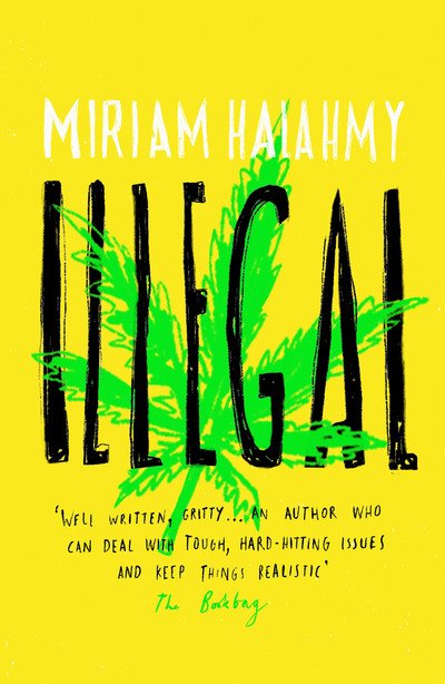 Illegal - Miriam Halahmy - Books - Troika Books - 9781909991965 - August 1, 2019