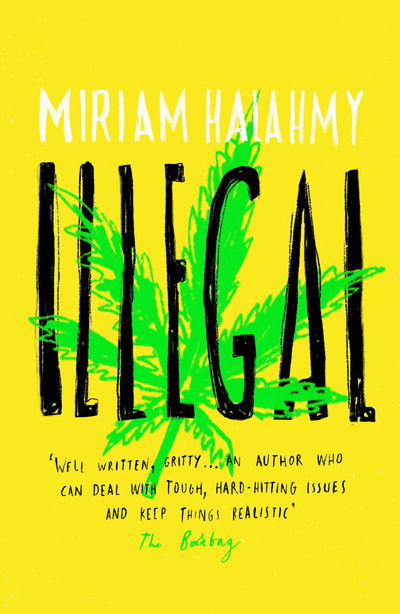 Illegal - Miriam Halahmy - Książki - Troika Books - 9781909991965 - 1 sierpnia 2019