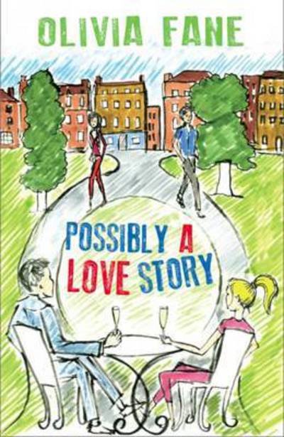 Cover for Olivia Fane · Possibly A Love Story (Paperback Book) (2016)
