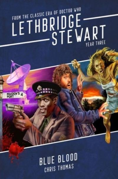 Cover for Chris Thomas · Lethbridge-Stewart: Blue Blood (Pocketbok) (2022)
