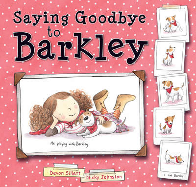 Cover for Devon Sillett · Saying Goodbye to Barkley (Hardcover Book) (2019)