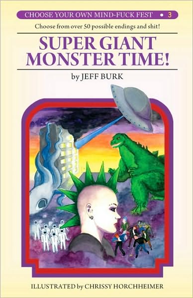 Cover for Jeff Burk · Super Giant Monster Time! (Paperback Book) [1st edition] (2010)