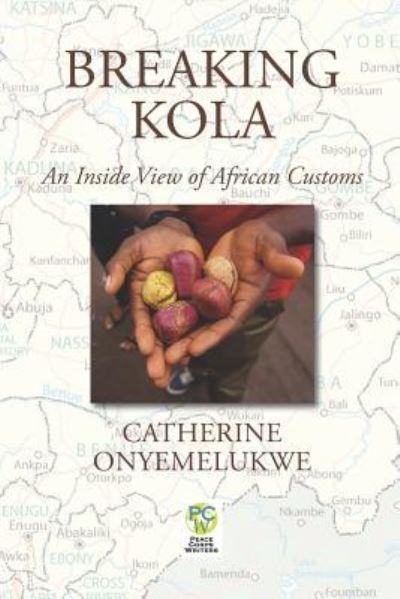 Cover for Catherine Onyemelukwe · Breaking Kola (Paperback Book) (2018)