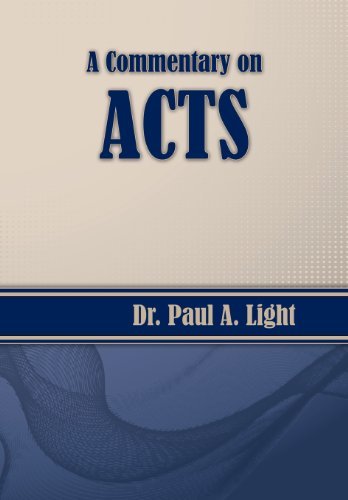 Cover for Paul A. Light · A Commentary on Acts (Paperback Book) (2013)