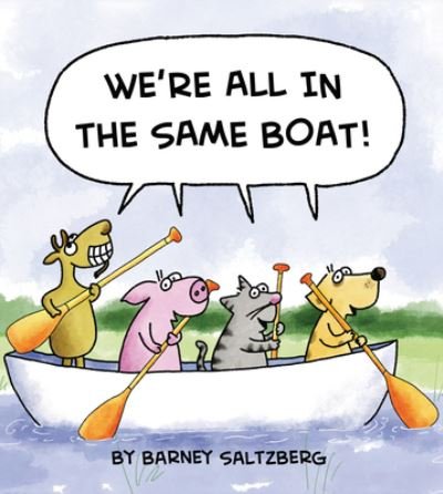Cover for Barney Saltzberg · We're All in the Same Boat (Hardcover Book) (2021)