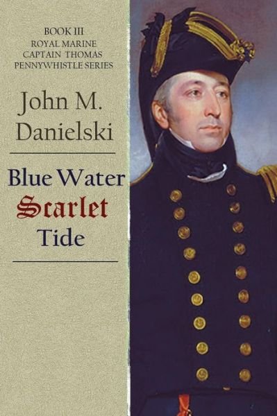 Cover for John Danielski · Blue Water Scarlet Tide (Paperback Book) (2017)