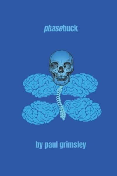 Cover for Paul Grimsley · Phasebuck (Paperback Book) (2021)