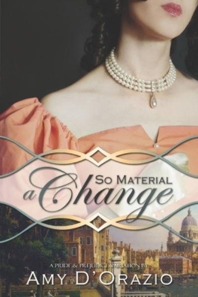 Cover for Amy D'Orazio · So Material a Change (Paperback Book) (2021)