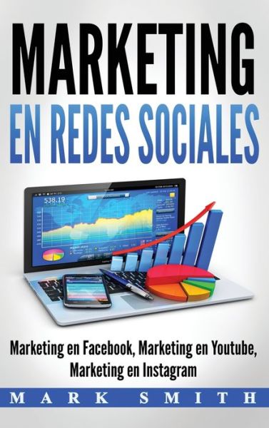 Cover for Mark Smith · Marketing en Redes Sociales (Innbunden bok) (2019)