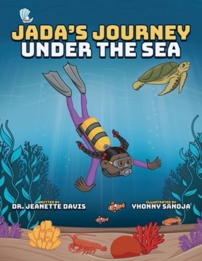 Cover for Jeanette Davis · Jada's Journey Under the Sea (Paperback Book) (2022)