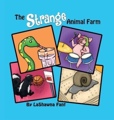 Cover for Lashawna Fant · Strange Animal Farm (Buch) (2021)